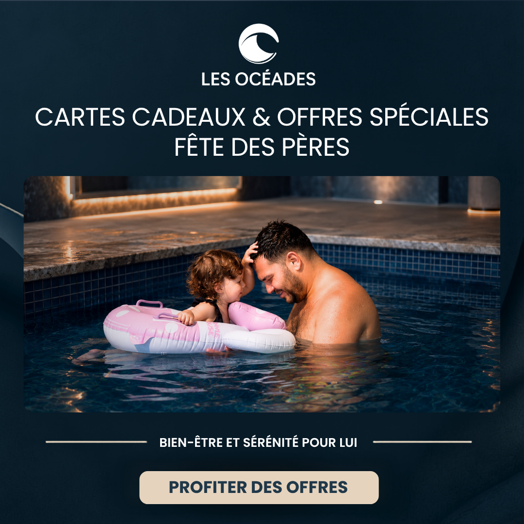 Cartes cadeaux & offres spéciales Fête des Pères - Les Océades
