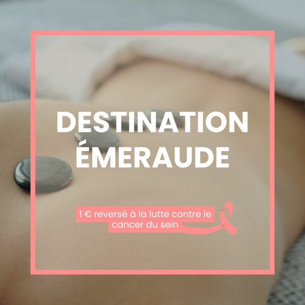 Destination Emeraude (60mn) – Octobre Rose